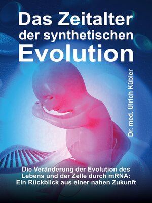 cover image of Das Zeitalter der synthetischen Evolution